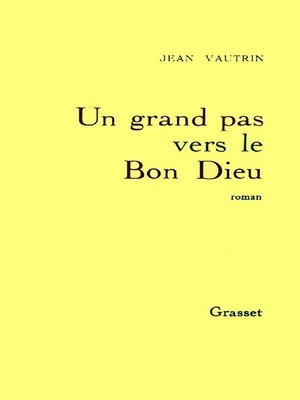 cover image of Un grand pas vers le Bon Dieu